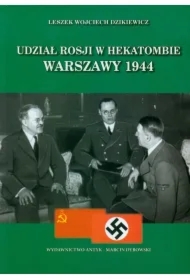 Udział Rosji w hekatombie Warszawy 1944