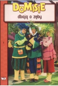 Domisie dbają o zęby