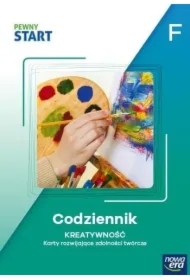 Pewny start. Poziom F. Codziennik. Kreatywność