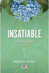 Insatiable. Cloverleigh Farms. Tom 3
