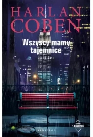 Wszyscy mamy tajemnice. Myron Bolitar. Tom 10