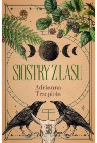 Siostry z lasu. Tom 1