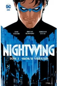 Skok w światło. Nightwing. Tom 1