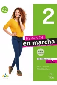 Espanol en marcha. Nueva edicion 2. Libro del alumno