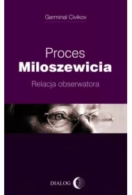 Proces Miloszewicia. Relacja obserwatora
