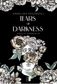 Tears of Darkness. Kings of Darkness. Tom 2