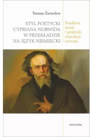 Styl poetycki Cypriana Norwida w przekładzie na język niemiecki.