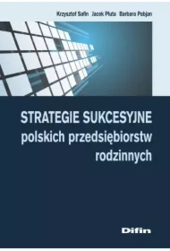 Strategie sukcesyjne polskich przedsiębiorstw rodzinnych