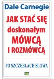 Jak stać się doskonałym mówcą i rozmówcą