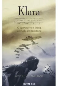 Klara O dziewczynce która śpiewała po francusku
