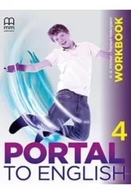 Portal to English 4. Level B1. Workbook
