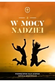 W mocy nadziei 2. Podręcznik dla ucznia. Szkoły branżowe