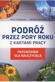 Podróż przez pory roku z kartami pracy. Przewodnik