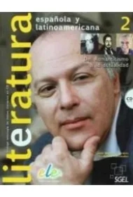 Literatura espanola y latinoamericana 2 + CD