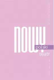 Notatnik Teatralny Nr 90-91/2023 Nowy polski teatt