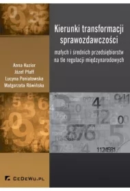 Kierunki transformacji sprawozdawczości małych i średnich przedsiębiorstw na tle regulacji międzynarodowych