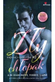 Zły chłopak. Piękne i okrutne. Tom 2