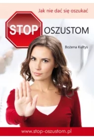 Stop oszustom Jak nie dać się oszukać