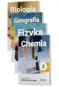 Biologia, Geografia, Fizyka, Chemia 3. Podręczniki dla klasy 3 szkoły branżowej I stopnia
