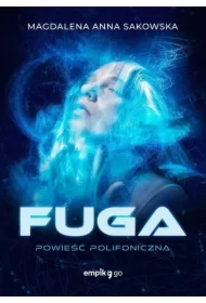 Fuga. Powieść Polifoniczna