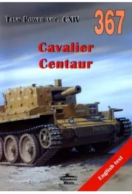 Cavalier. Centaur. Tank Power. Vol. CXIV 367