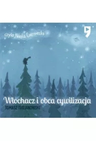 Włochacz i obca cywilizacja