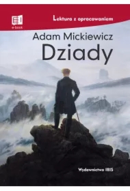 Dziady. Lektura z opracowaniem