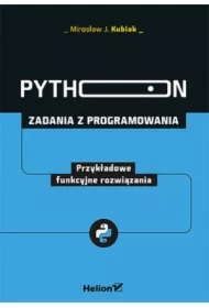 Python. Zadania z programowania. Przykładowe funkcyjne rozwiązania