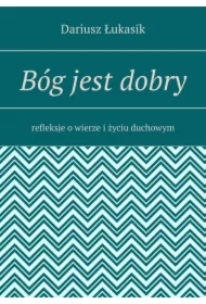 Bóg jest dobry