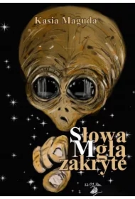 Słowa Mgłą zakryte