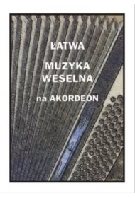 Łatwa muzyka weselna na akordeon