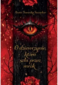 O dziewczynie, która szła przez mrok