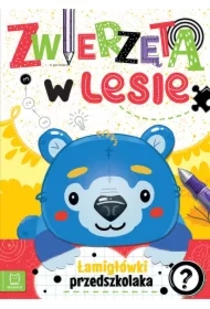 ZWIERZĘTA W LESIE. ŁAMIGŁÓWKI PRZEDSZKOLAKA