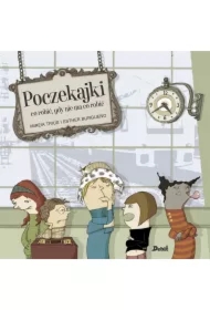 Poczekajki co robić gdy nie ma co robić