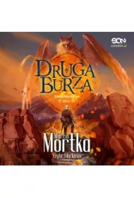 Druga burza. Straceńcy Madsa Voortena. Tom 0.7