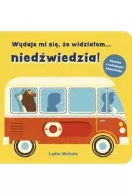 Wydaje mi się, że widziałem... niedźwiedzia!