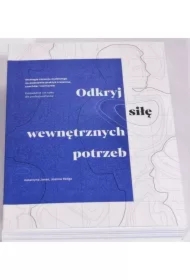 Odkryj siłę wewnętrznych potrzeb