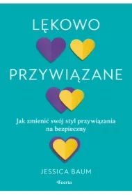 Lękowo przywiązane