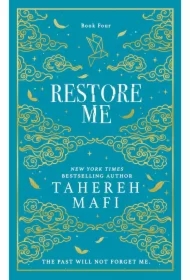 Restore Me. Shatter Me Collectors Editions