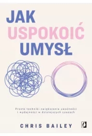 Jak uspokoić umysł