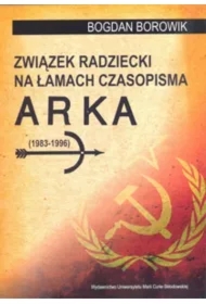 Związek Radziecki na łamach czasopisma ARKA...