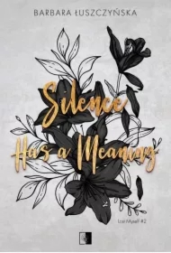 Silence Has a Meaning. Lost Myself. Tom 2