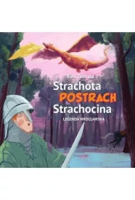 Strachota postrach Strachocina. Leganda wrocławska