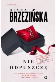 Nie odpuszczę. Prokurator Gabriela Sawicka. Tom 2
