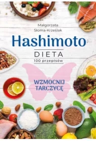 Hashimoto. Dieta 100 przepisów