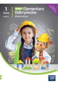 Nowy Elementarz Odkrywców NEON. Matematyka. Podręcznik. Klasa 1. Część 2