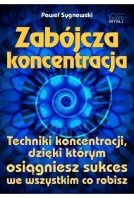 Zabójcza koncentracja