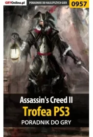 Assassin's Creed II. Trofea PS3. Poradnik do gry