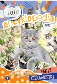 Mała encyklopedia. Koty