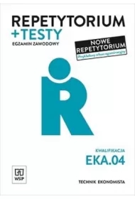 Repetytorium i testy. Technik ekonomista. EKA.04. Egzamin zawodowy